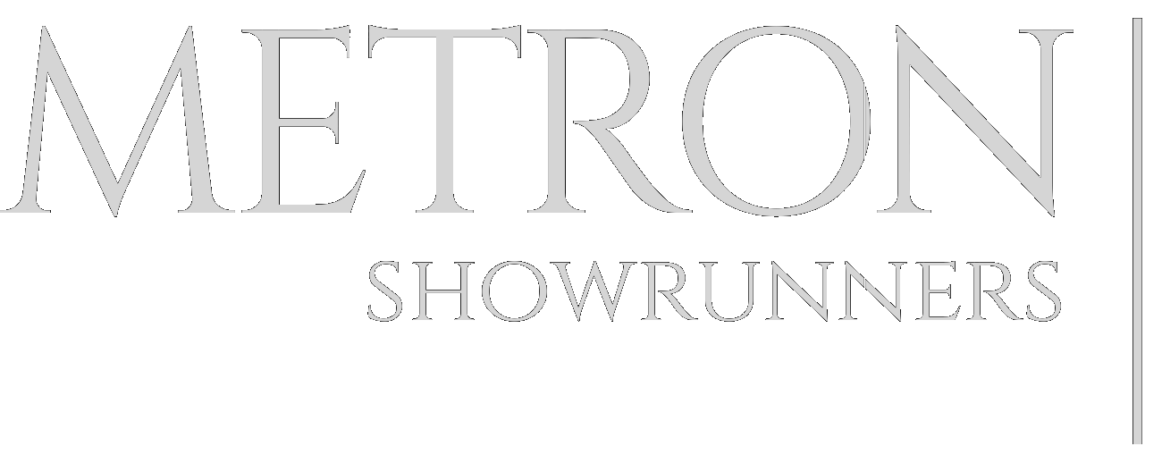 Metron Showrunners